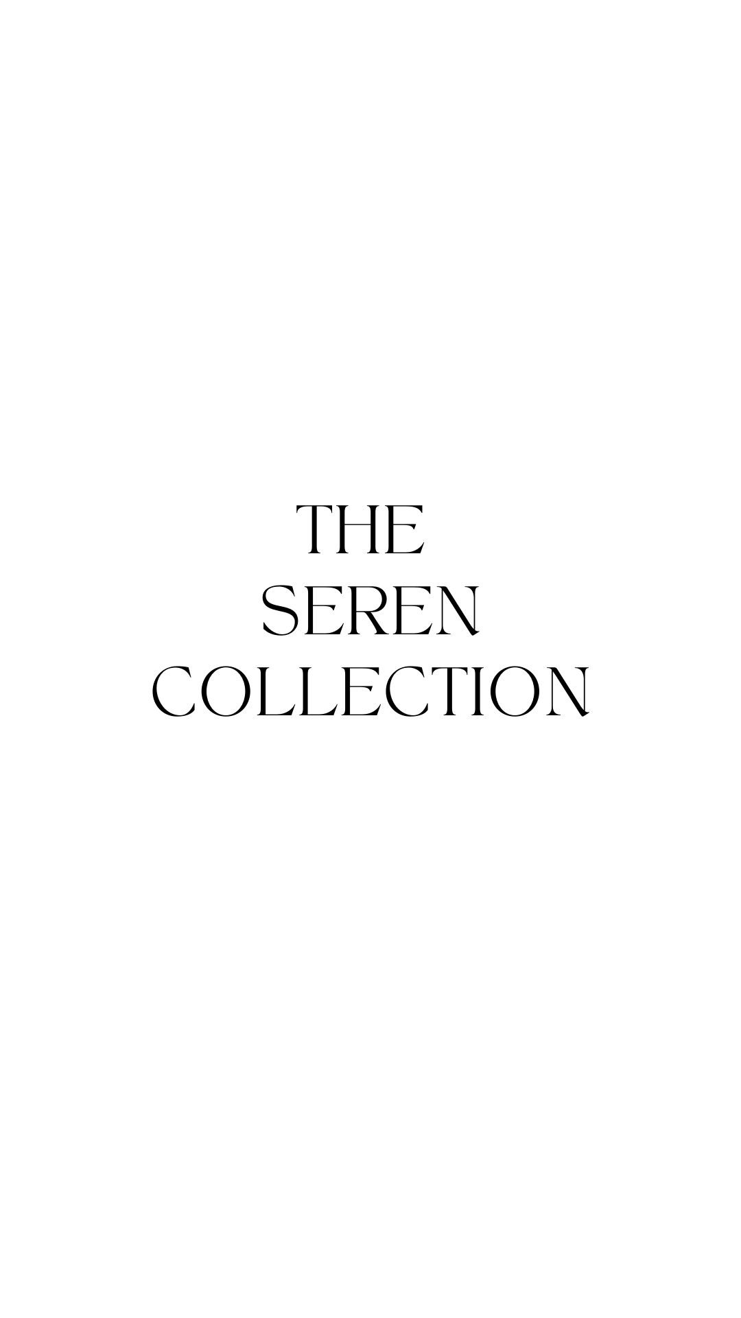 The Seren Collection