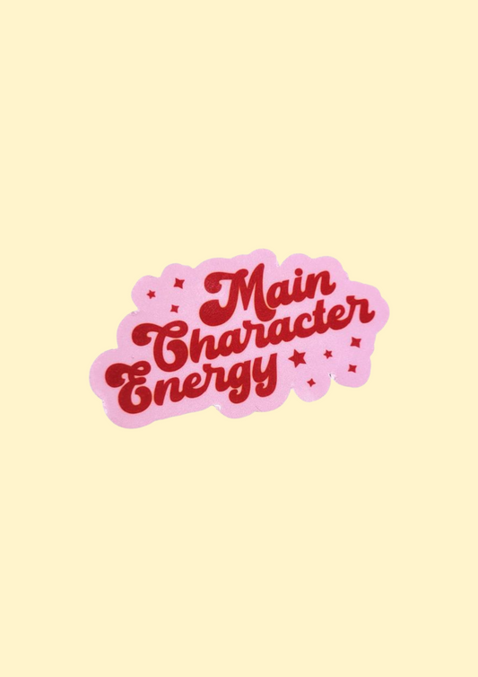 Main Character Energy
